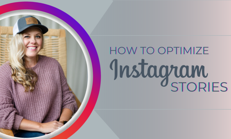 Optimising Your Instagram Story Viewing and Creation