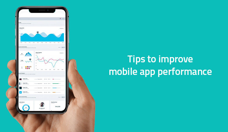 How to Improve Mobile App Performance for Better User Experience